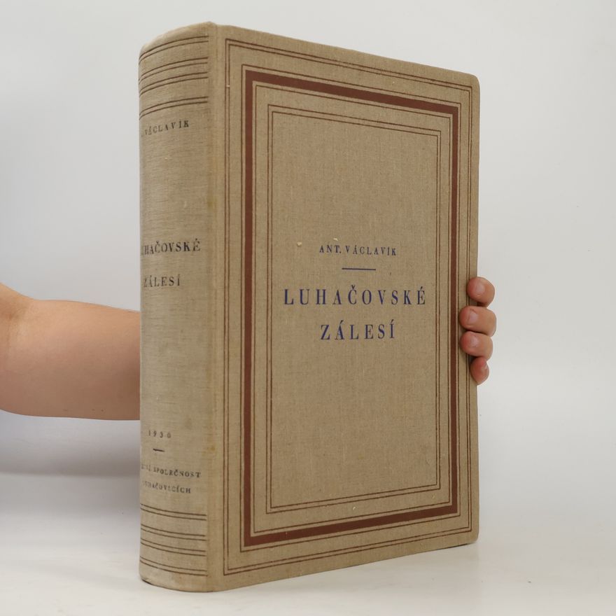 Antonín Václavík Luhačovské Zálesí