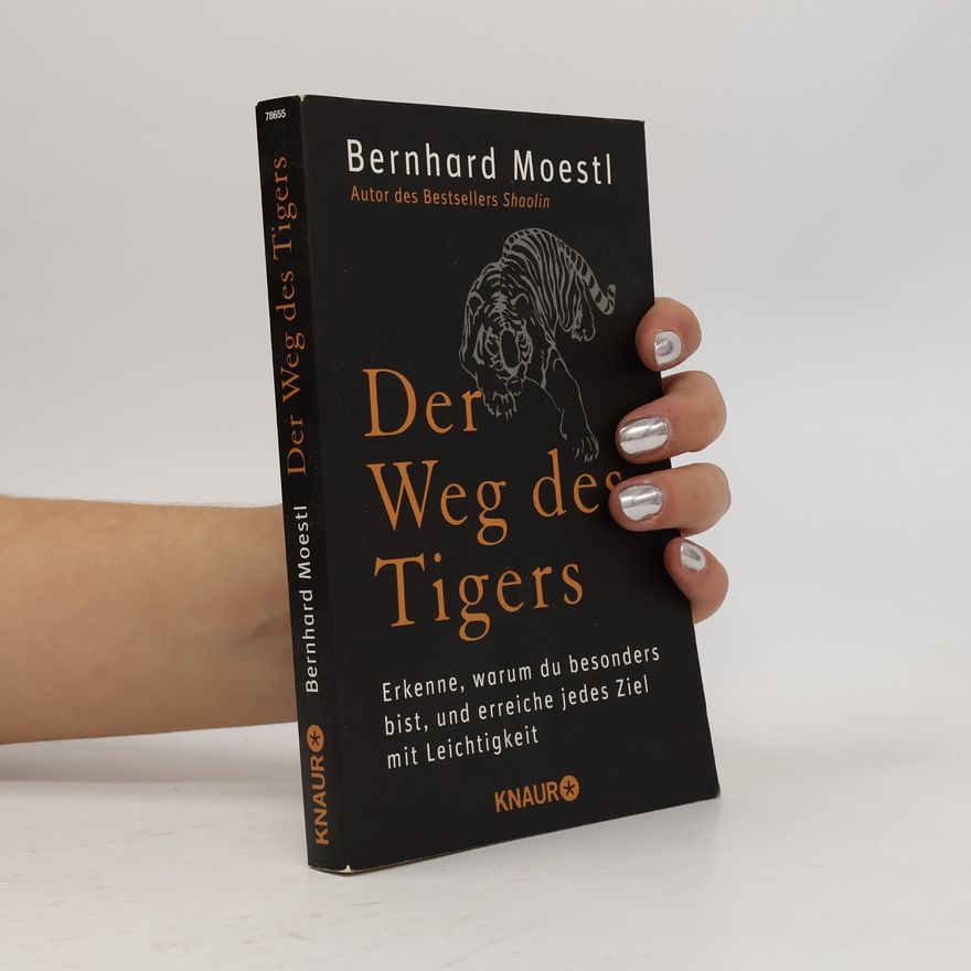 Bernhard Moestl Der Weg des Tigers