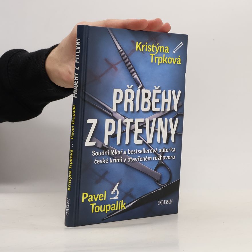 Pavel Toupalík Příběhy z pitevny