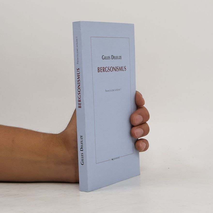 Gilles Deleuze Bergsonismus