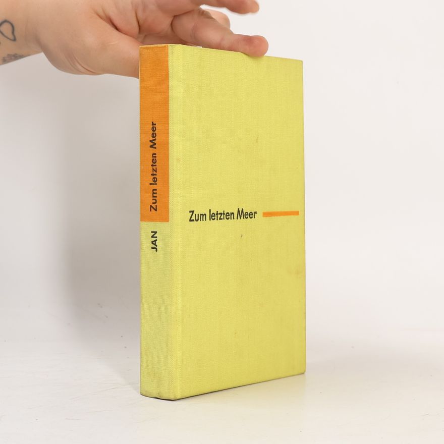 W. Jan Zum letzten Meer