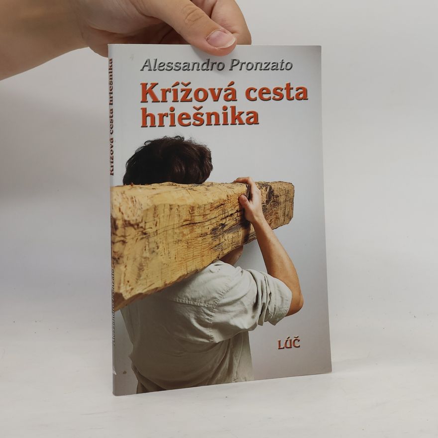 Alessandro Pronzato Krížová cesta hriešnika