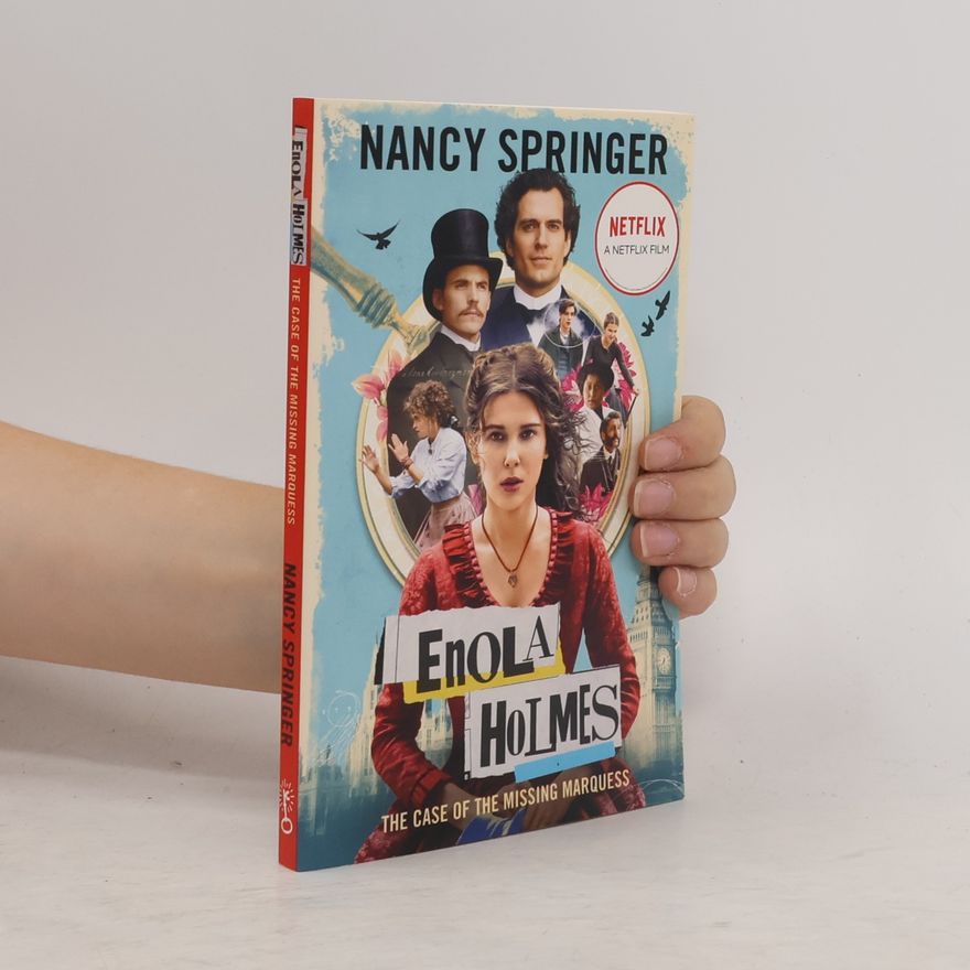 Nancy Springer Enola Holmes: The case of the missing marquess