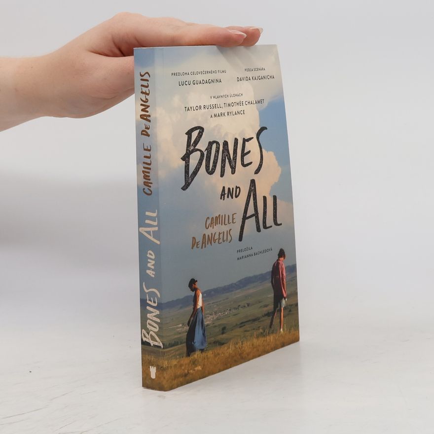 Camille DeAngelis Bones and All