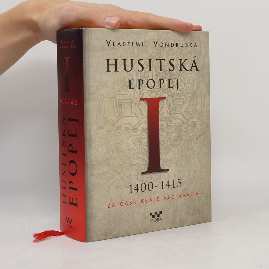 Vlastimil Vondruška Husitská epopej I