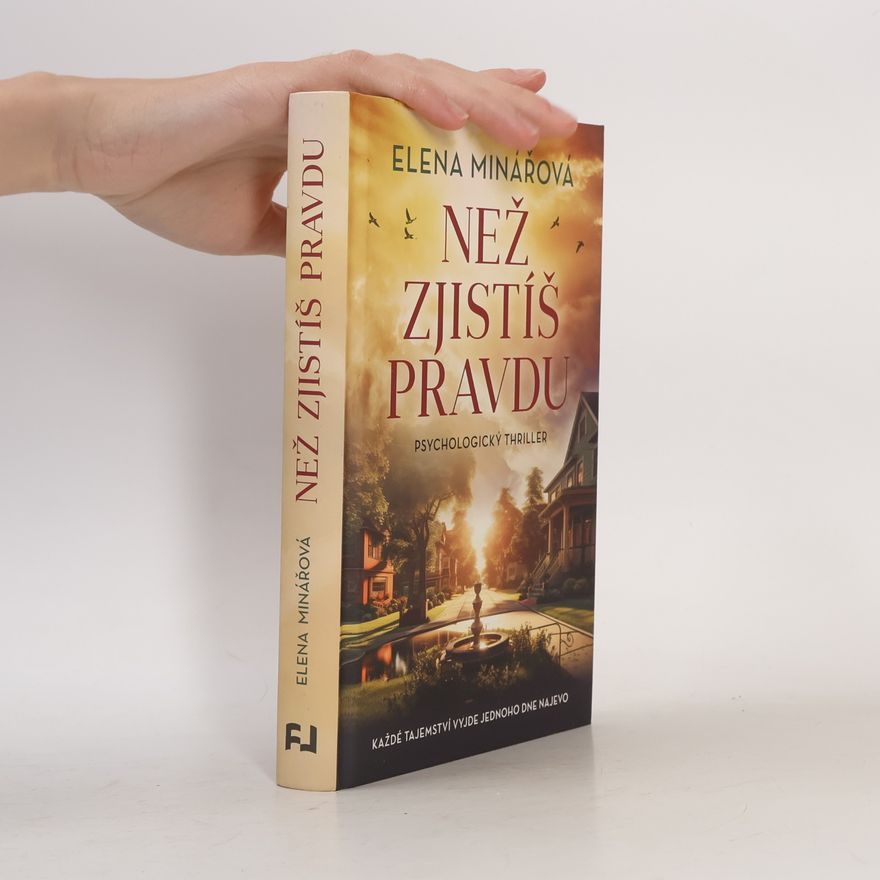 Elena Minářová Než zjistíš pravdu