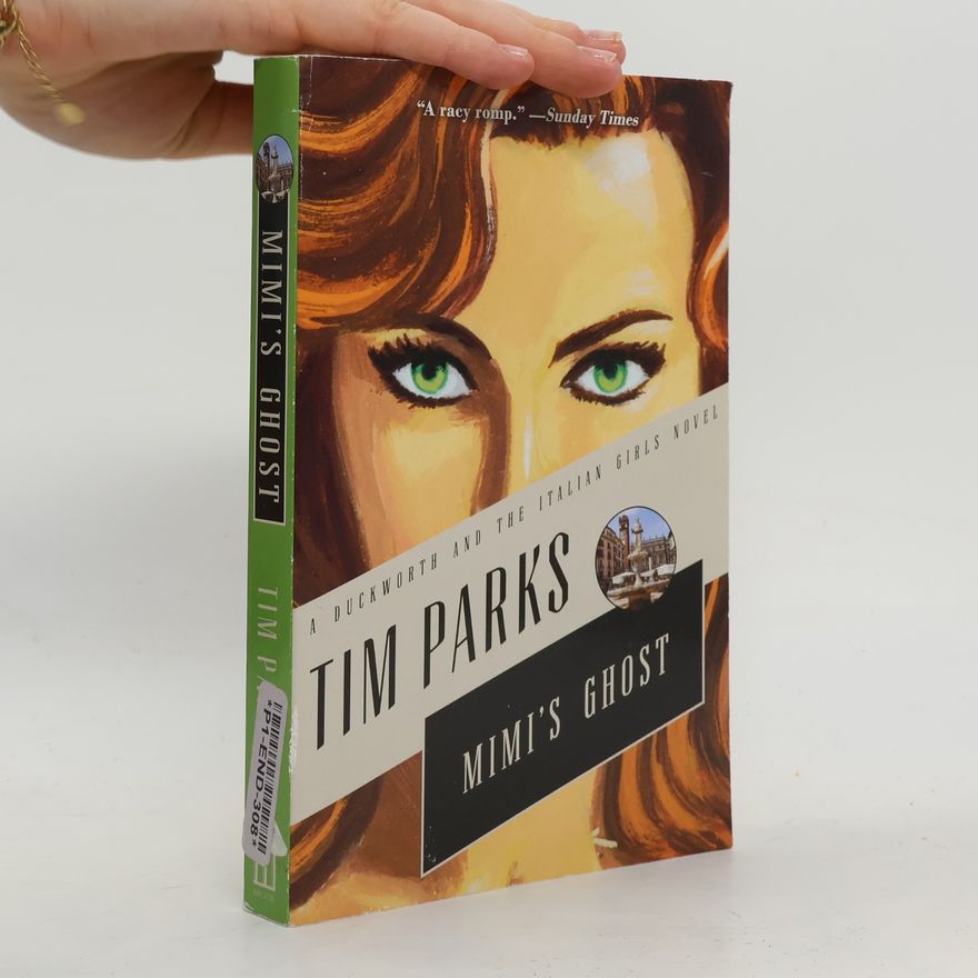 Tim Parks Mimi's Ghost