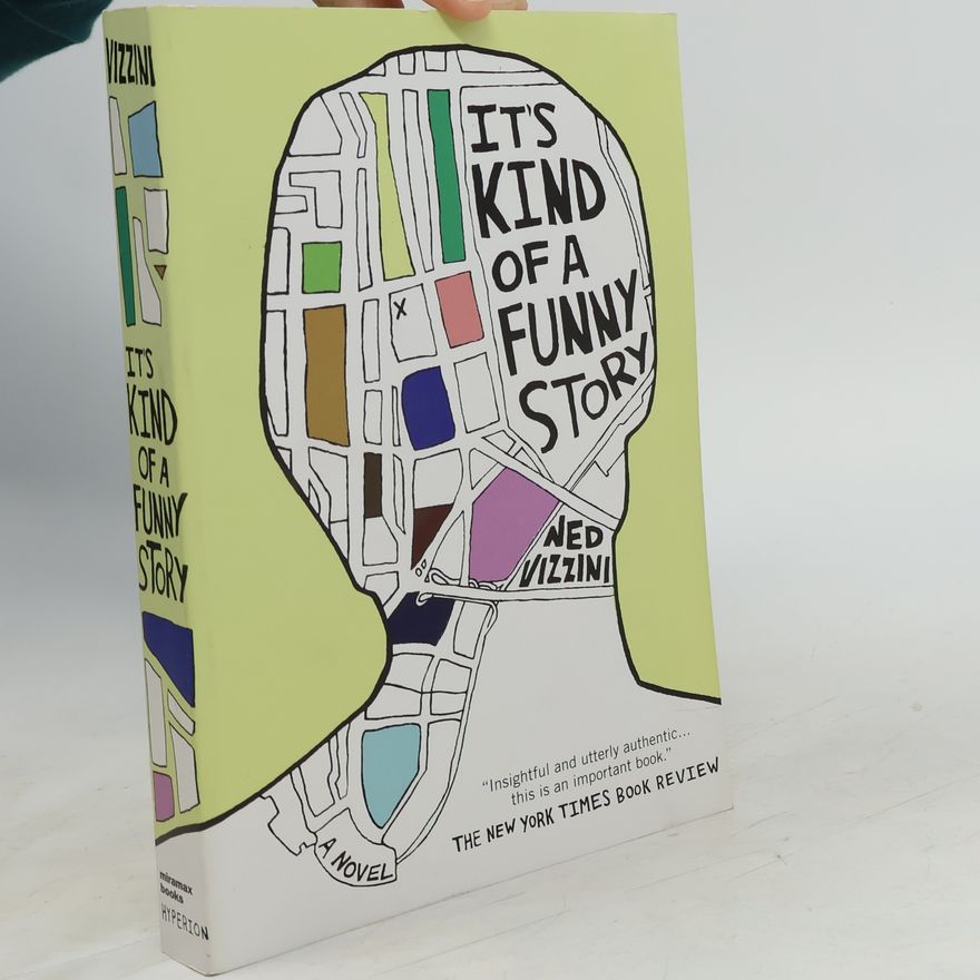 Ned Vizzini It's kind of a funny story