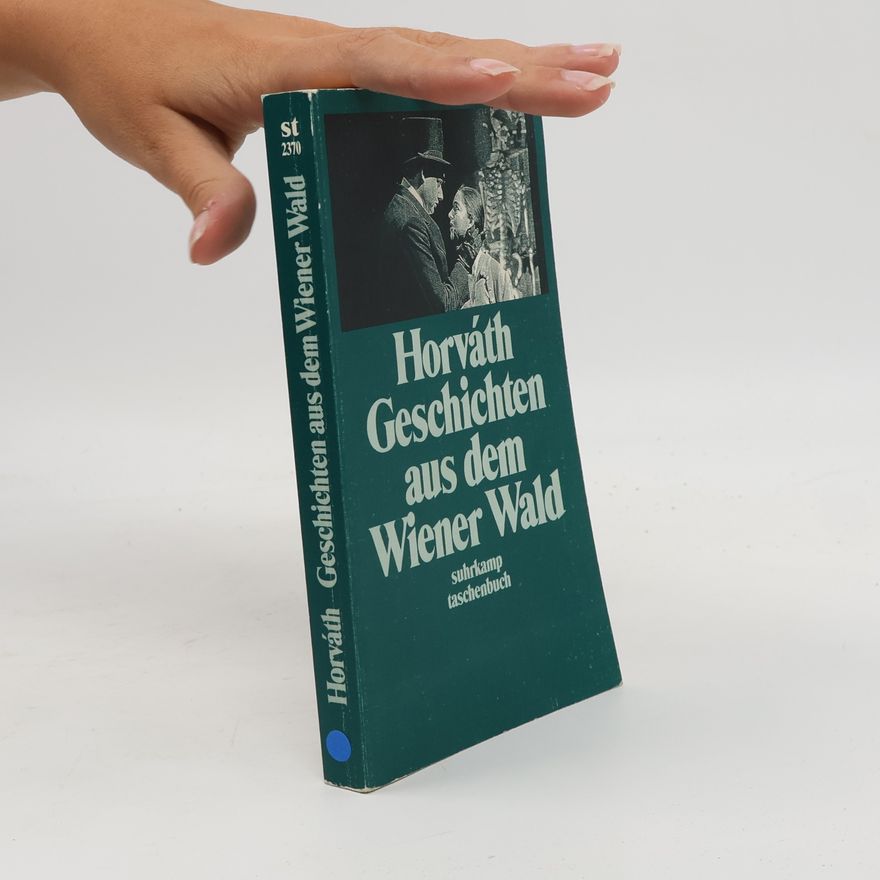 Ödön von Horváth Geschichten aus dem Wiener Wald