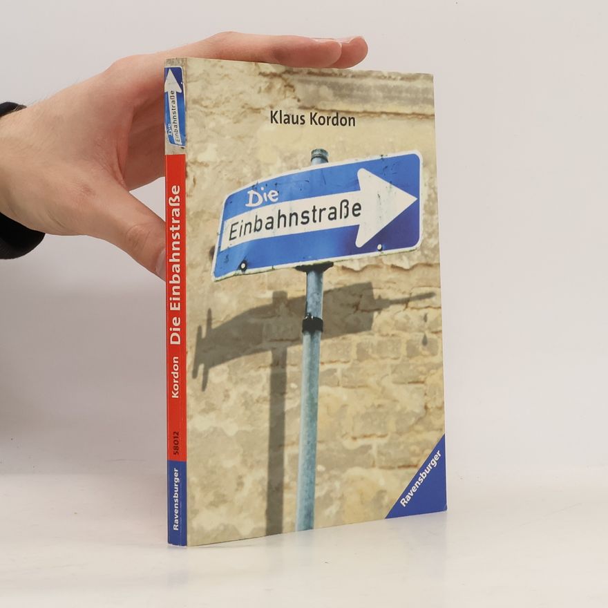 Klaus Kordon Die Einbahnstrasse