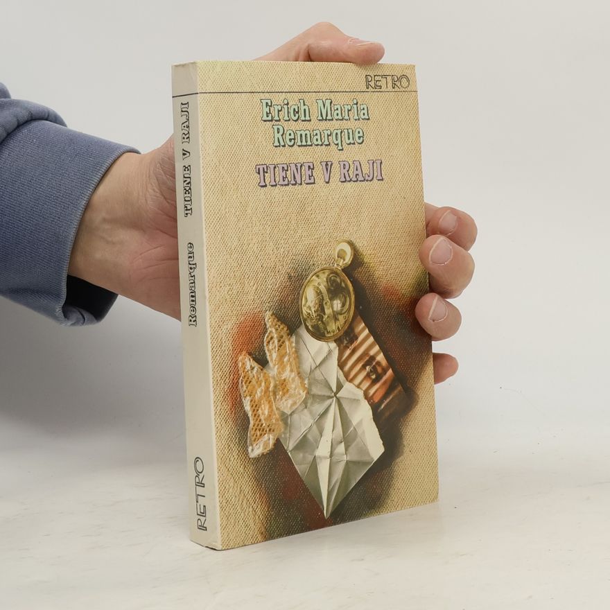 Erich Maria Remarque Tiene v raji