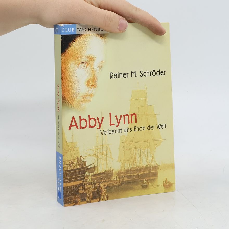 Rainer M. Schröder Abby Lynn