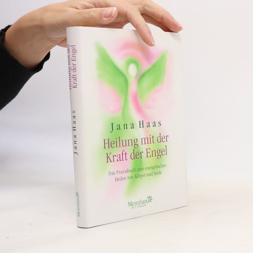 Jana Haas Heilung mit der Kraft der Engel