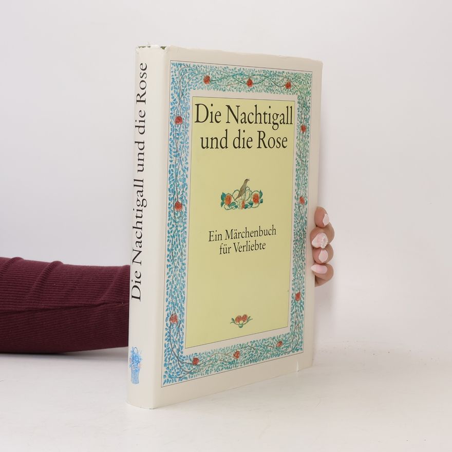 Regina Hänsel Die Nachtigall und die Rose
