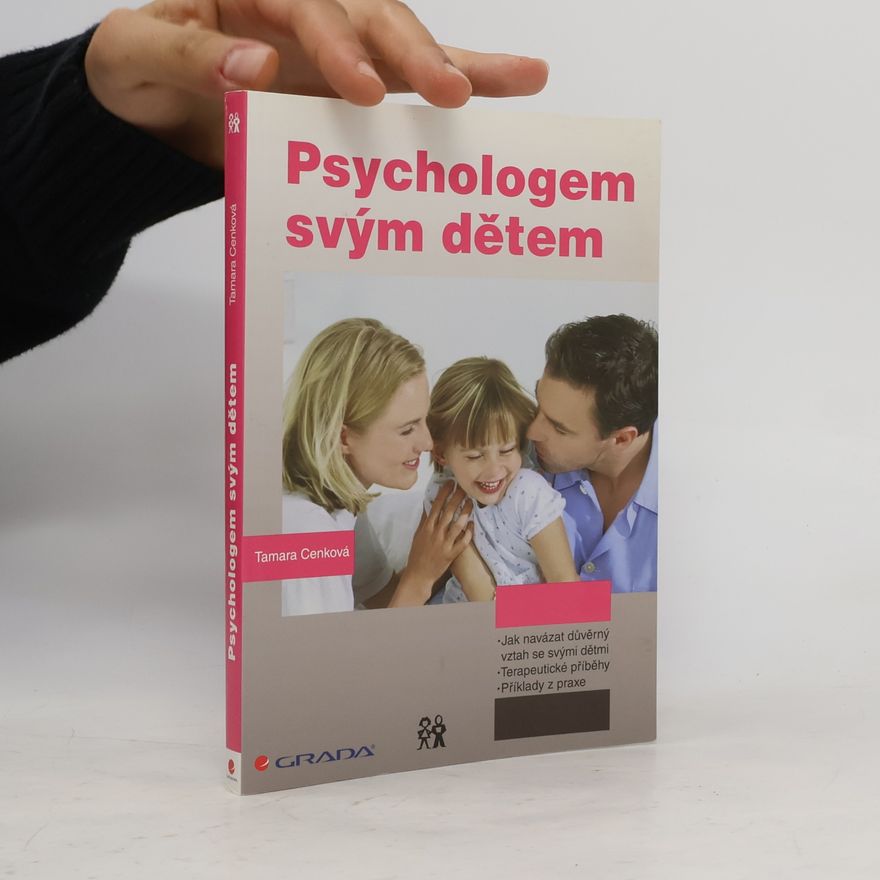 Tamara Cenková Psychologem svým dětem