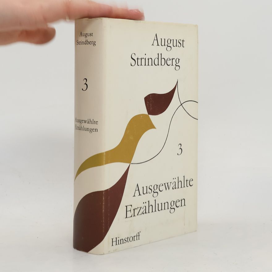 August Strindberg Ausgewählte Erzählungen. Band 3