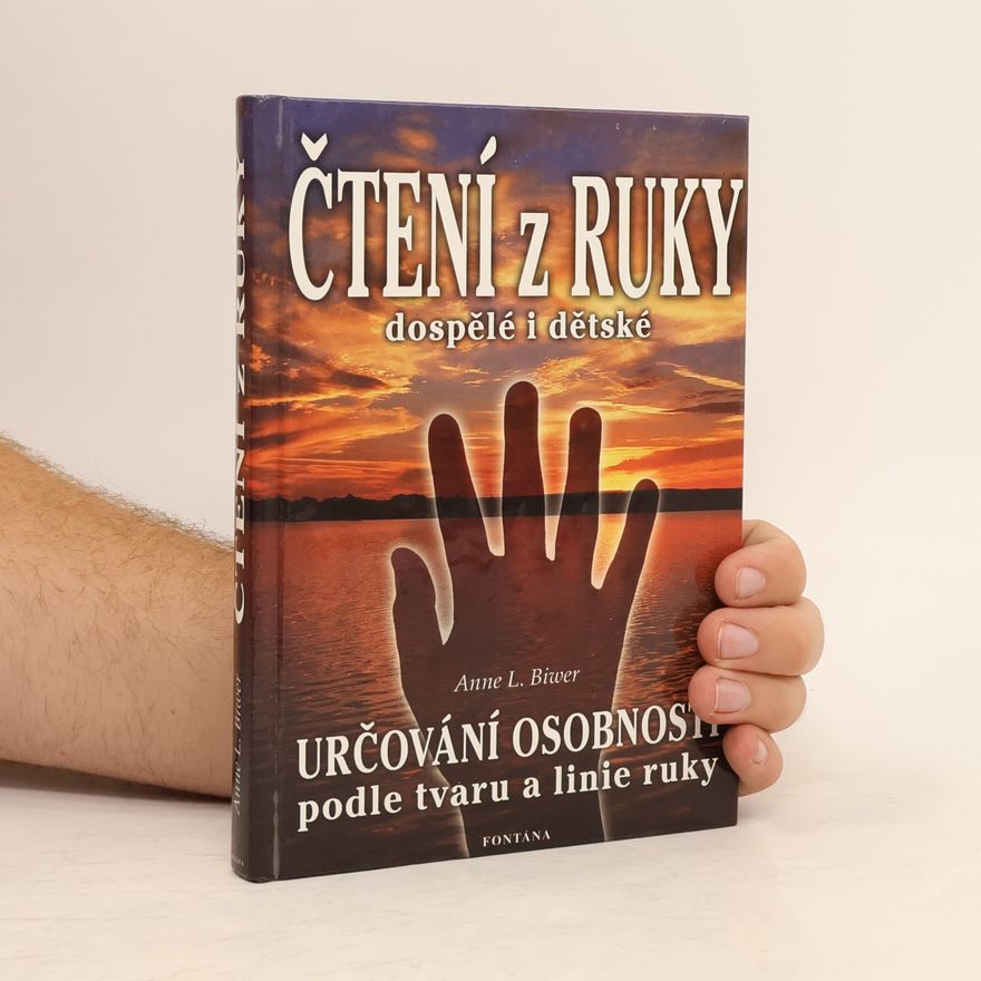 Anne L. Biwer Čtení z ruky dospělé i dětské