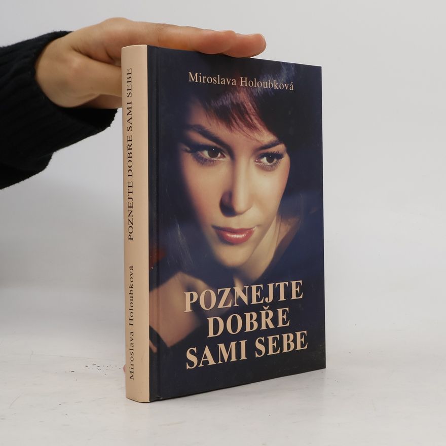 Miroslava Holoubková Poznejte dobře sami sebe