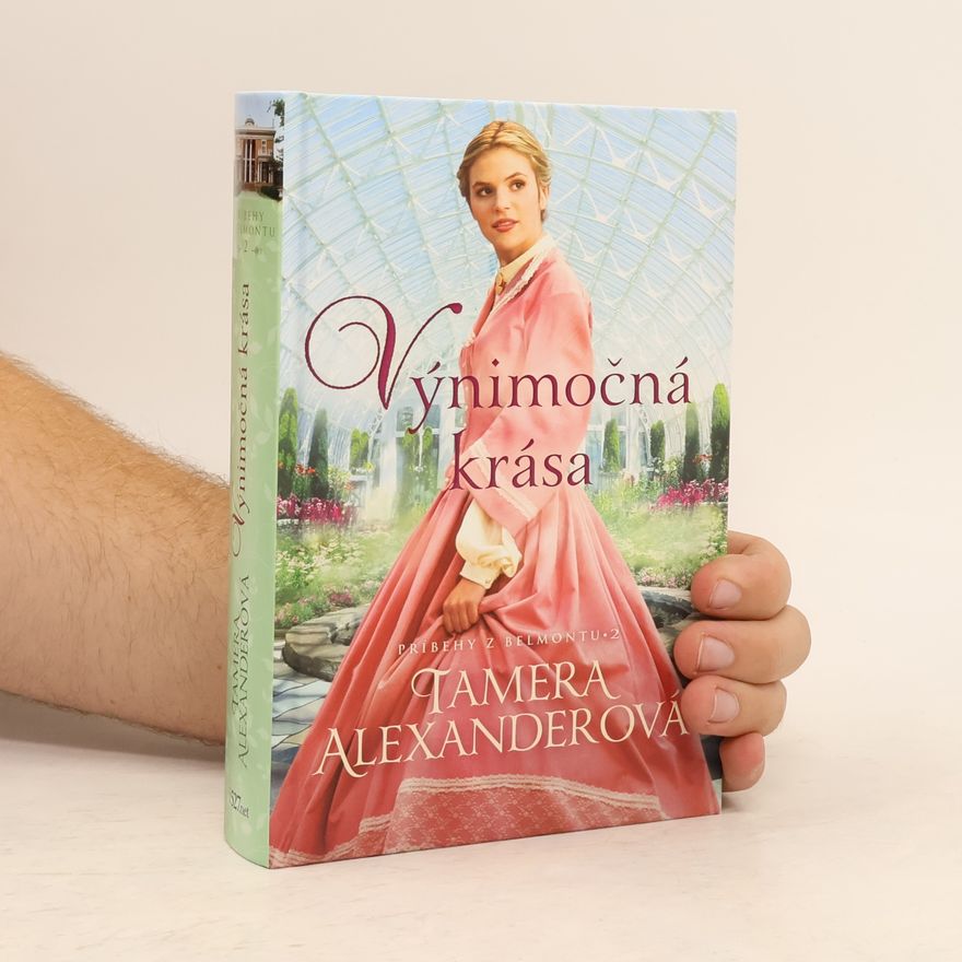 Tamera Alexander Výnimočná krása