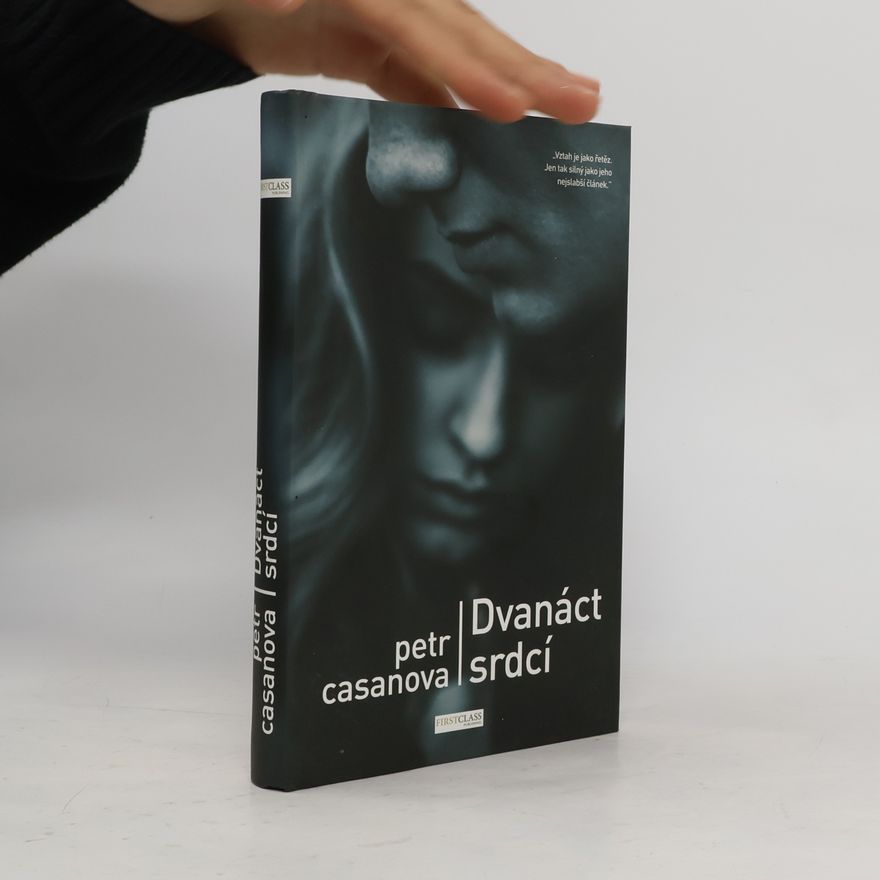 Petr Casanova Dvanáct srdcí