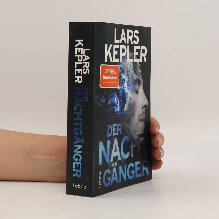 Lars Kepler Joona Linna - 10: Der Nachtgänger