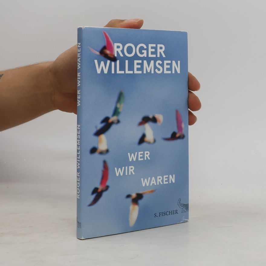 Roger Willemsen Wer wir waren