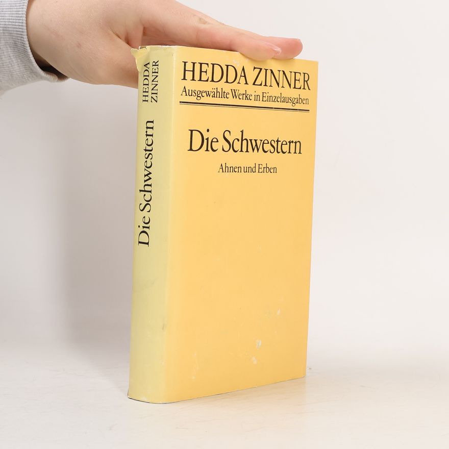 Hedda Zinner Die Schwestern