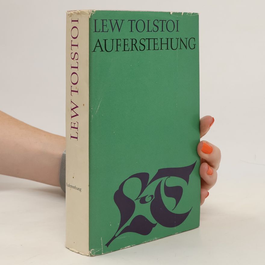 Lew Nikolajewitsch Tolstoi Auferstehung