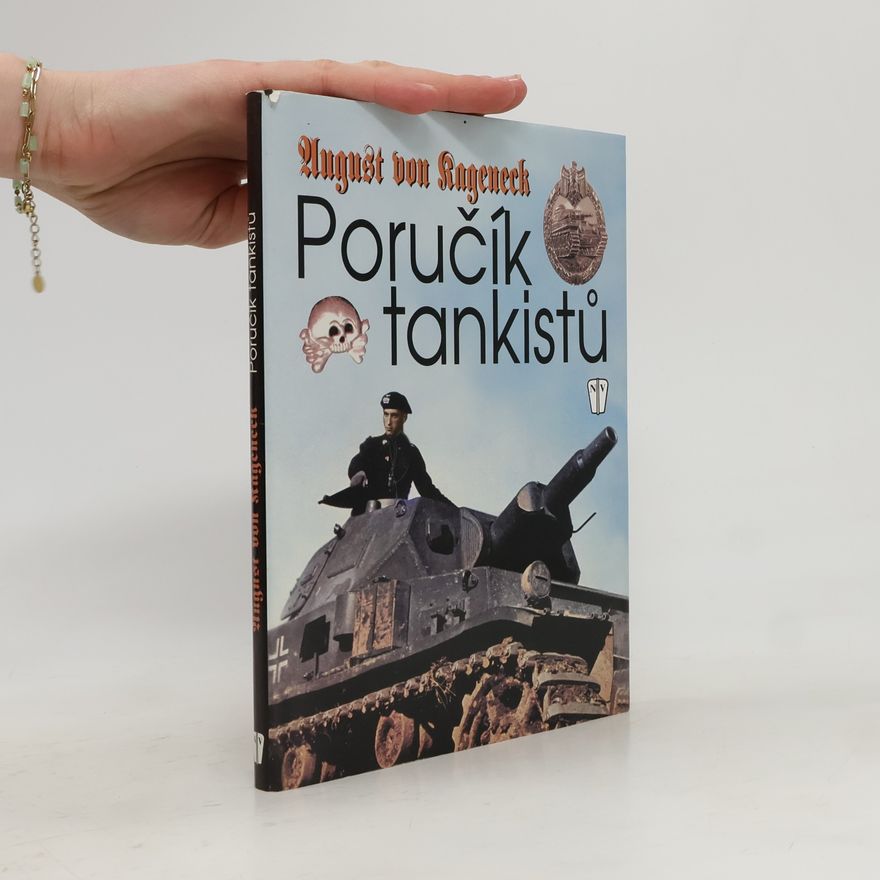 August von Kageneck Poručík tankistů