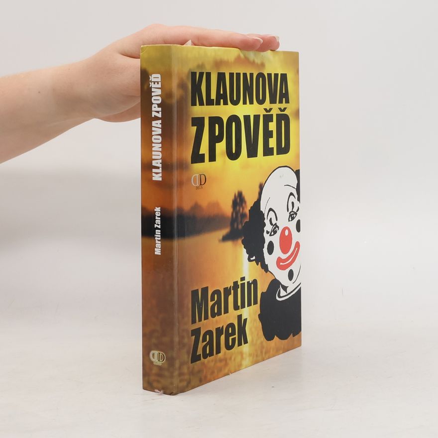 Martin Zarek Klaunova zpověď