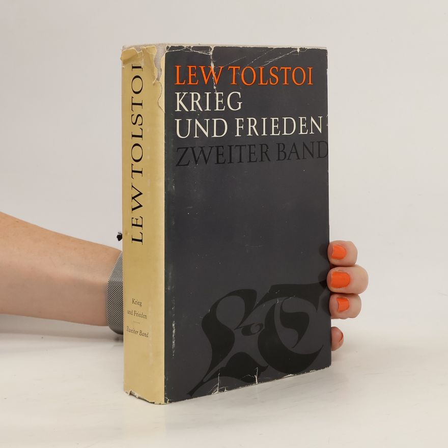 Lew Nikolajewitsch Tolstoi Krieg und Frieden. Zweiter Band