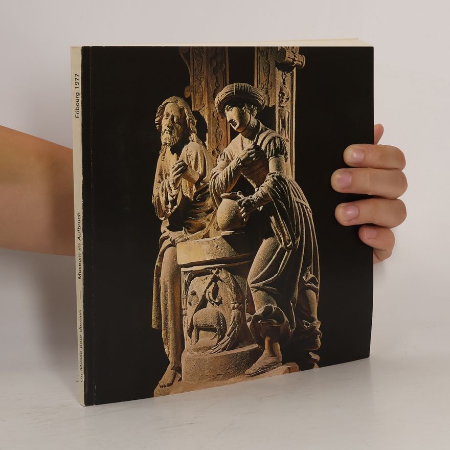Autorenkollektiv Un musée pour demain. Museum im Aufbruch