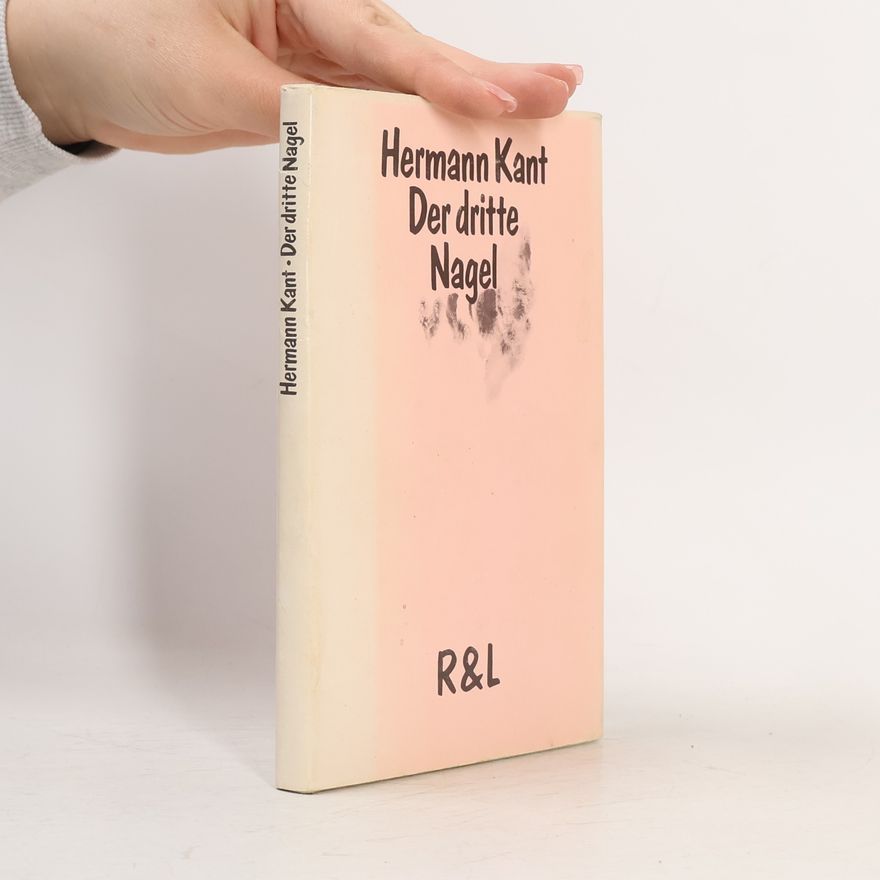 Hermann Kant Der dritte Nagel