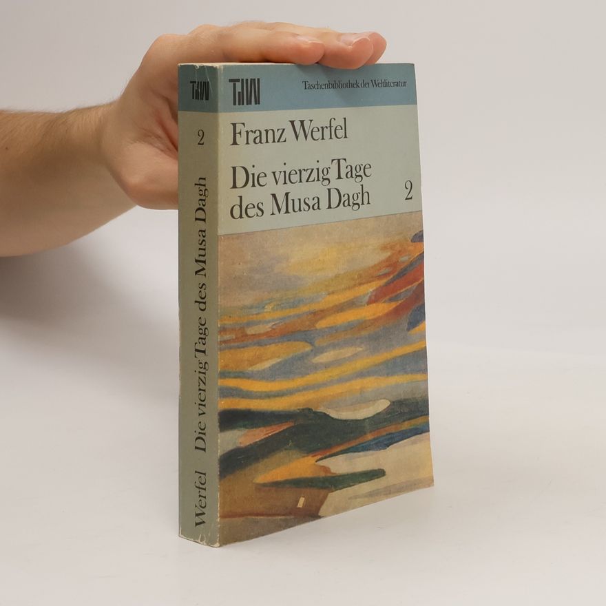 Franz Werfel Die vierzig Tage des Musa Dagh 2