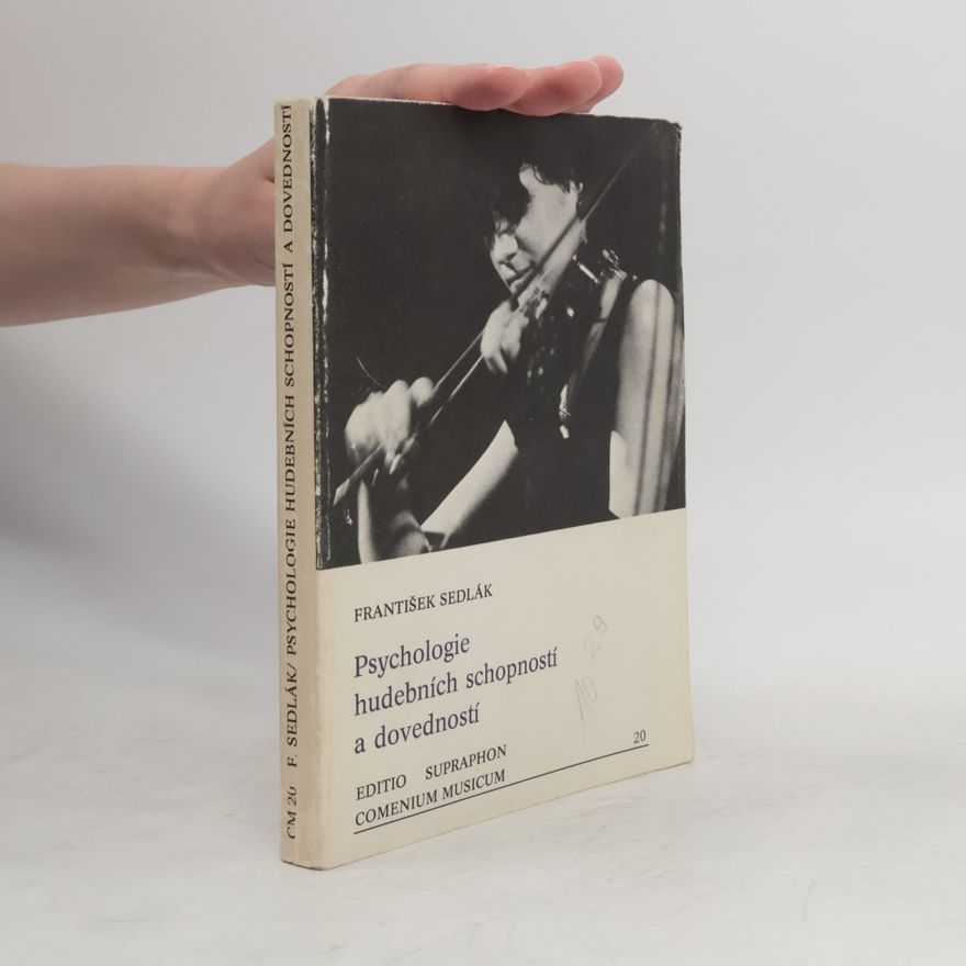 František Sedlák Psychologie hudebních schopností a dovedností