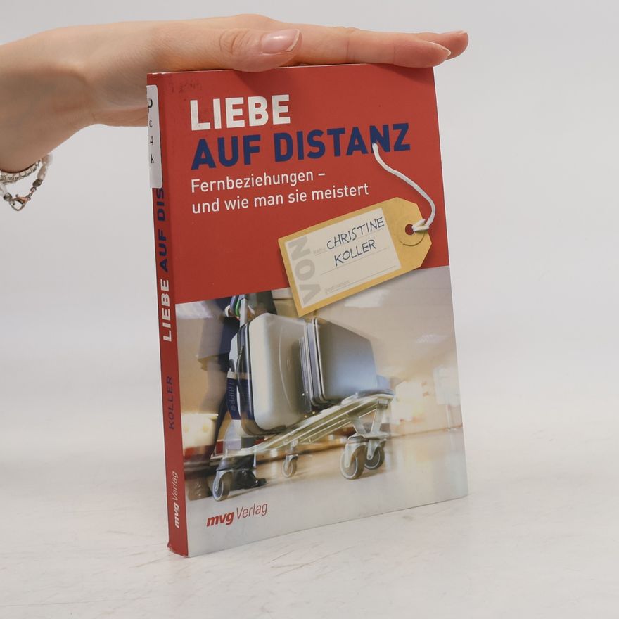 Christine Koller Liebe auf Distanz