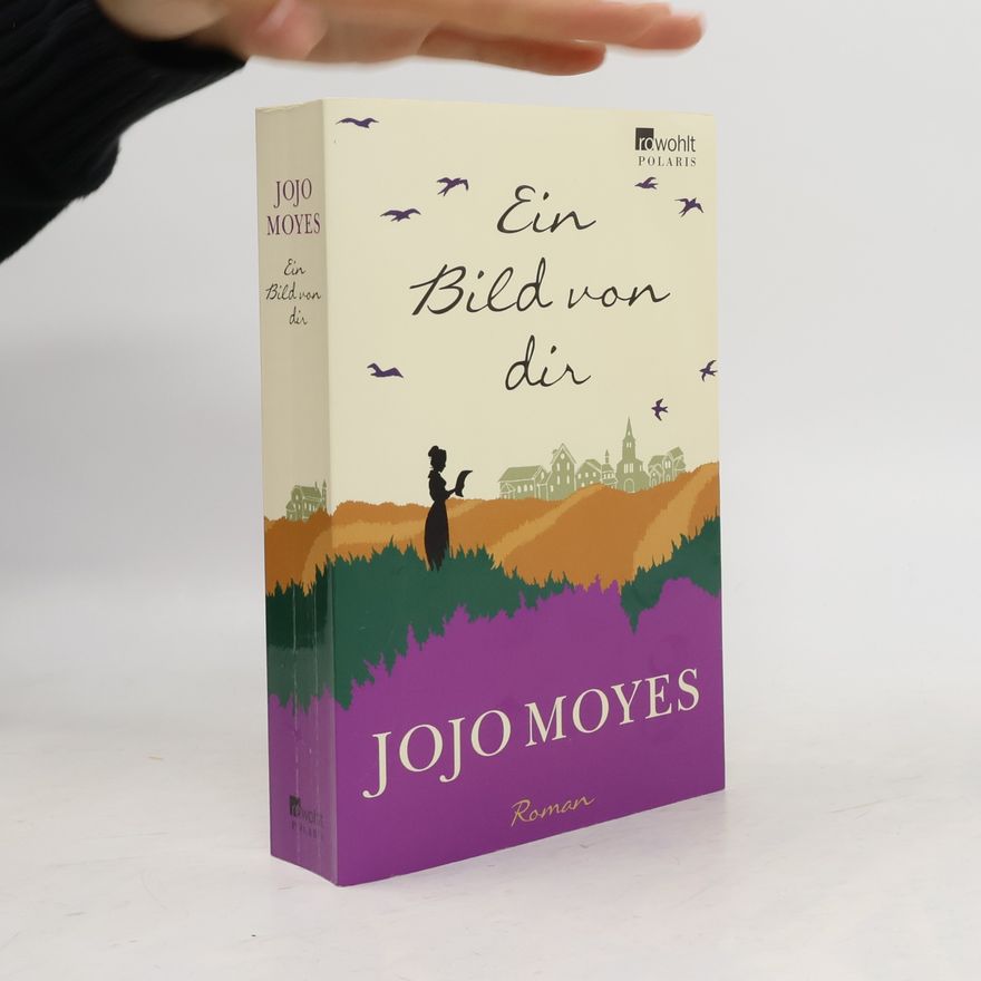 Jojo Moyes Ein Bild von dir