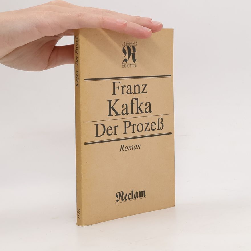 Franz Kafka Der Prozeß