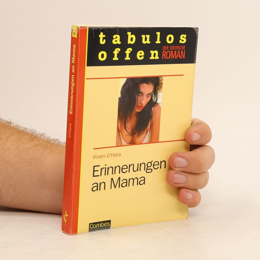 O'Hara, Vivien Erinnerungen an Mama (Der erotische Roman)