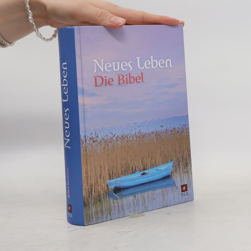 Autorenkollektiv Neues Leben, die Bibel
