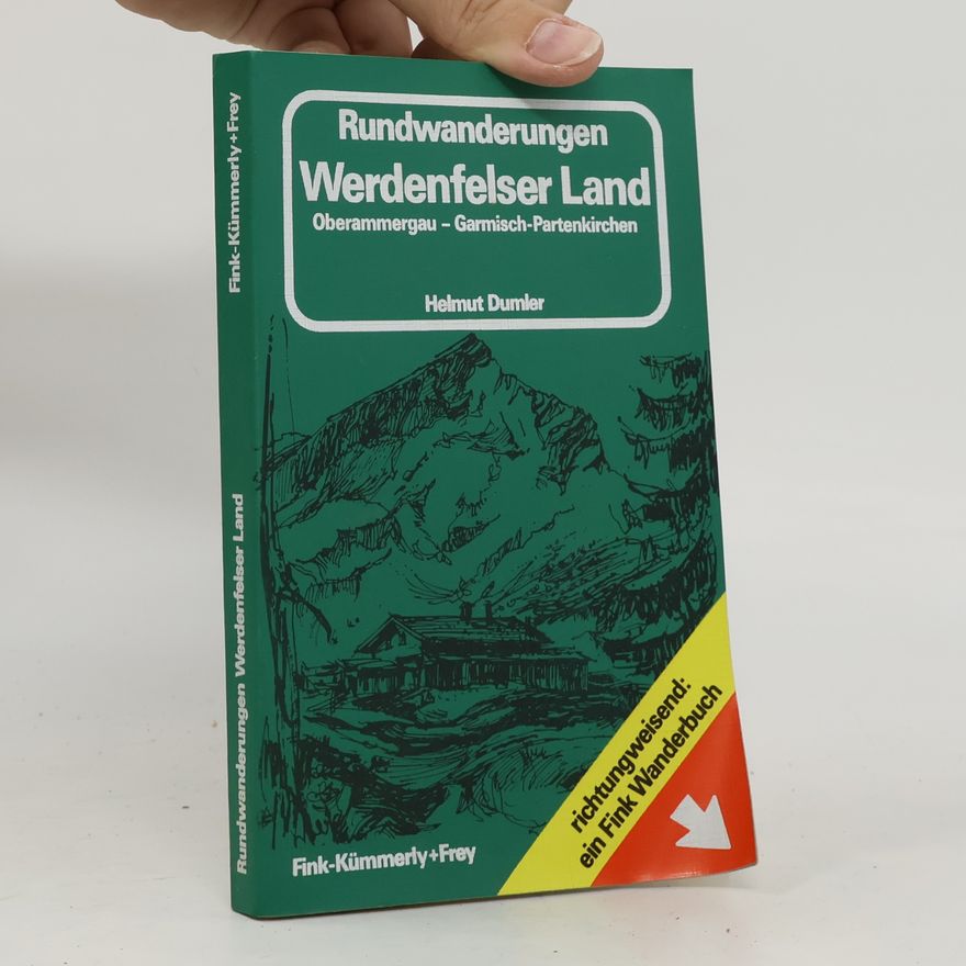 Helmut Dumler Rundwanderungen Werdenfelser Land