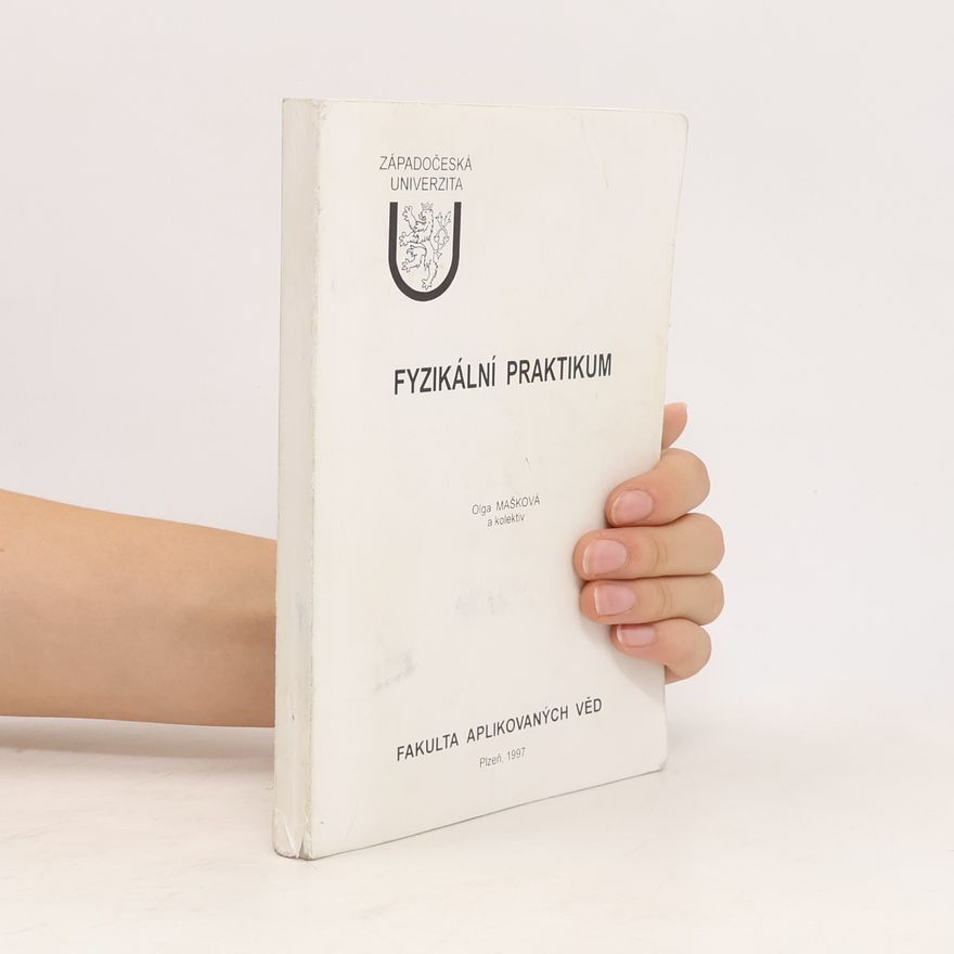 Olga Mašková Fyzikální praktikum
