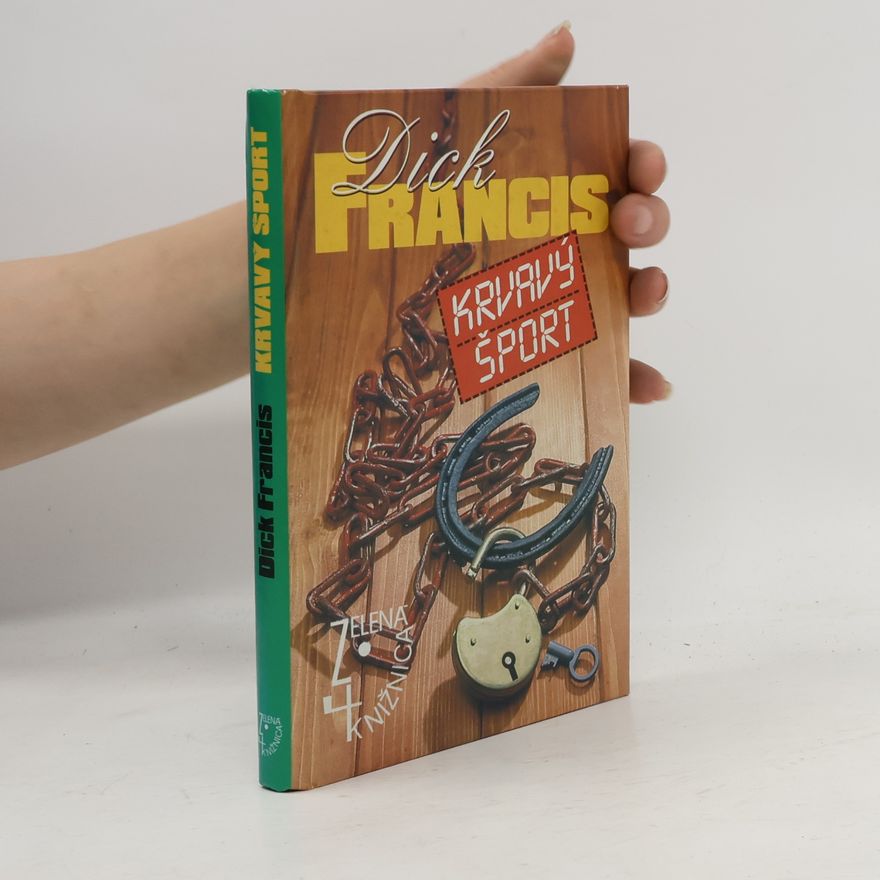 Dick Francis Krvavý šport