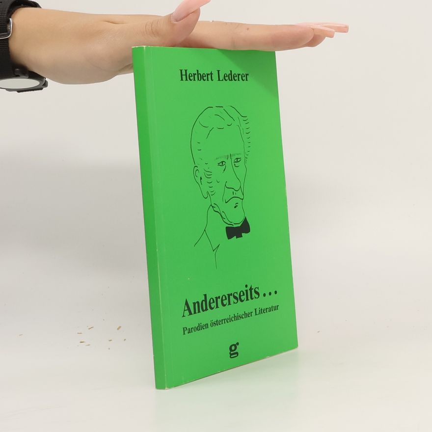 Herbert Lederer Andererseits...