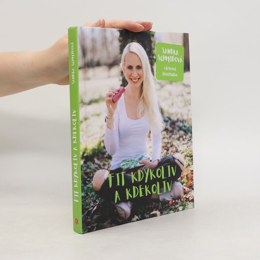 Schmidová Sandra Fit kdykoliv a kdekoliv