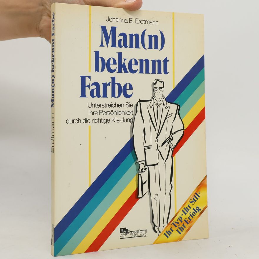 Johanna E. Erdtmann Man(n) bekennt Farbe