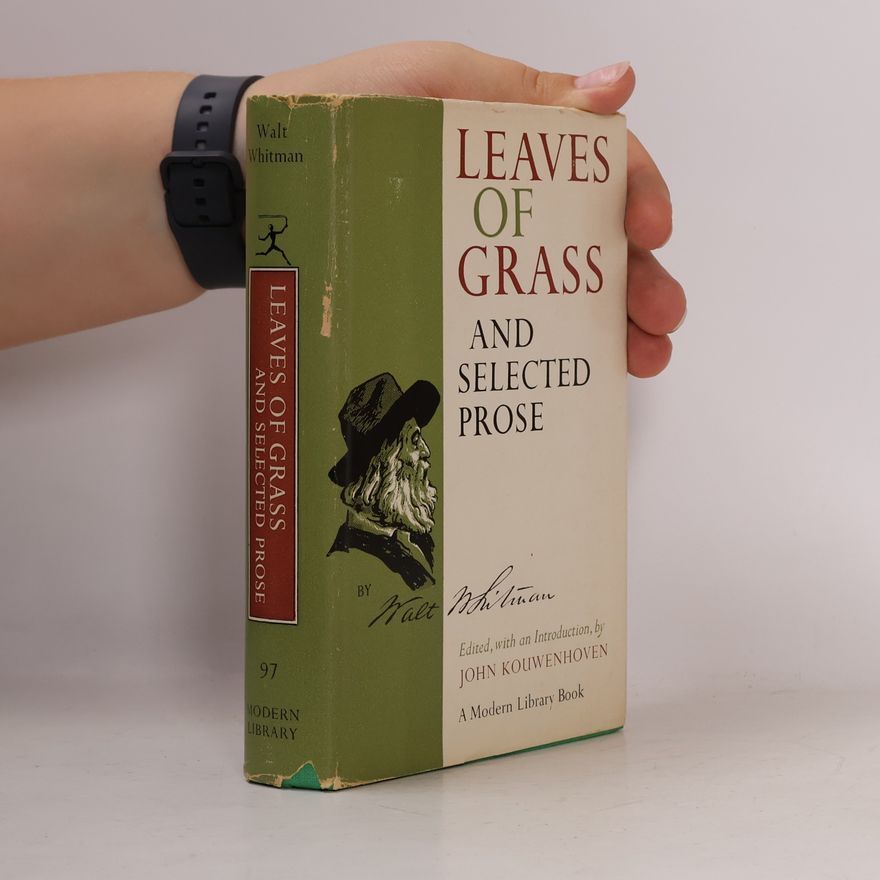 Walt Whitman Leaves of Grass and Selected Prose