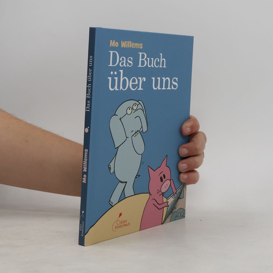 Mo Willems Das Buch über uns
