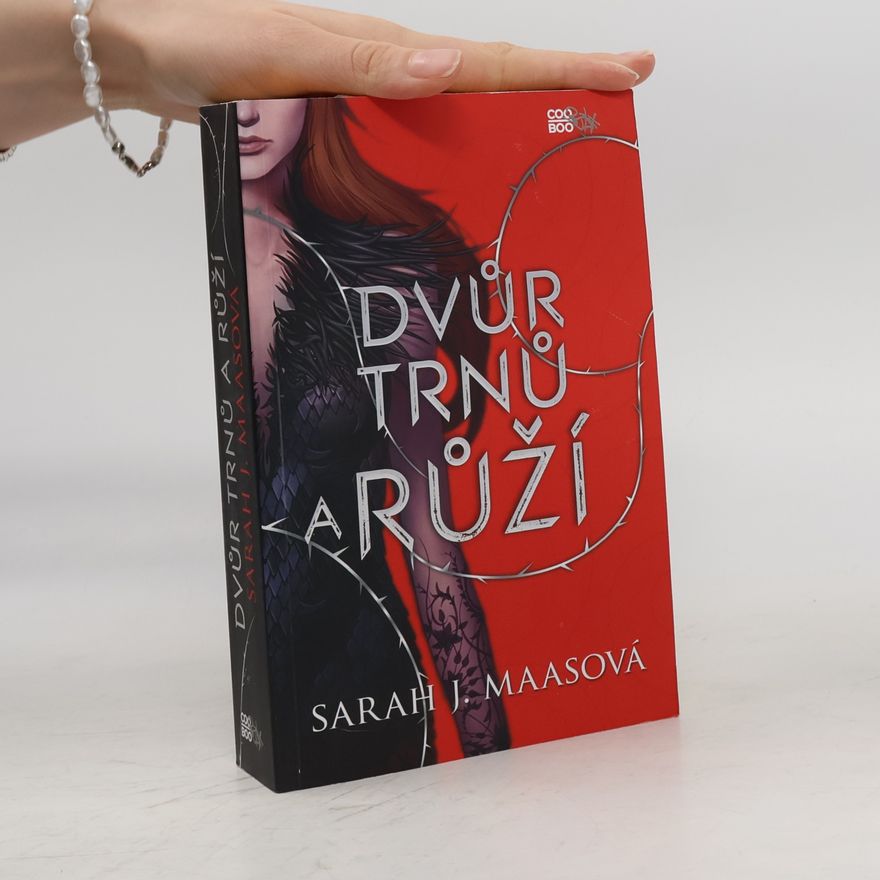 Sarah J. Maas Dvůr trnů a růží