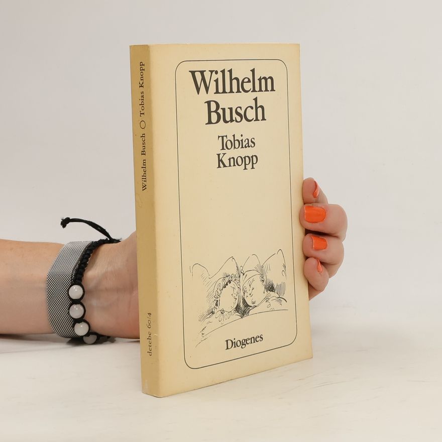 Wilhelm Busch Tobias Knopp